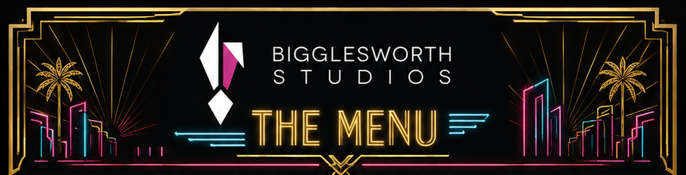 The Bigglesworth Menu